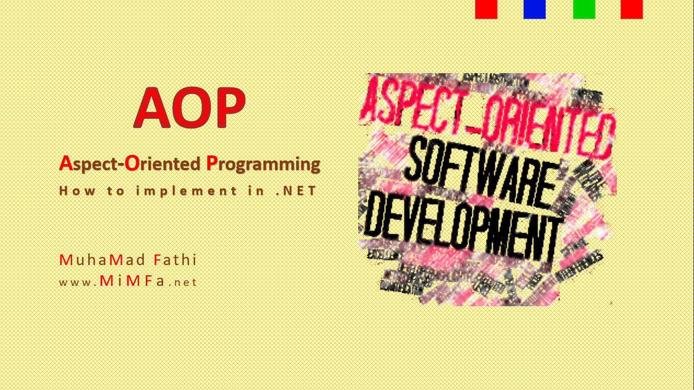 Aspect Oriented Programming (AOP)